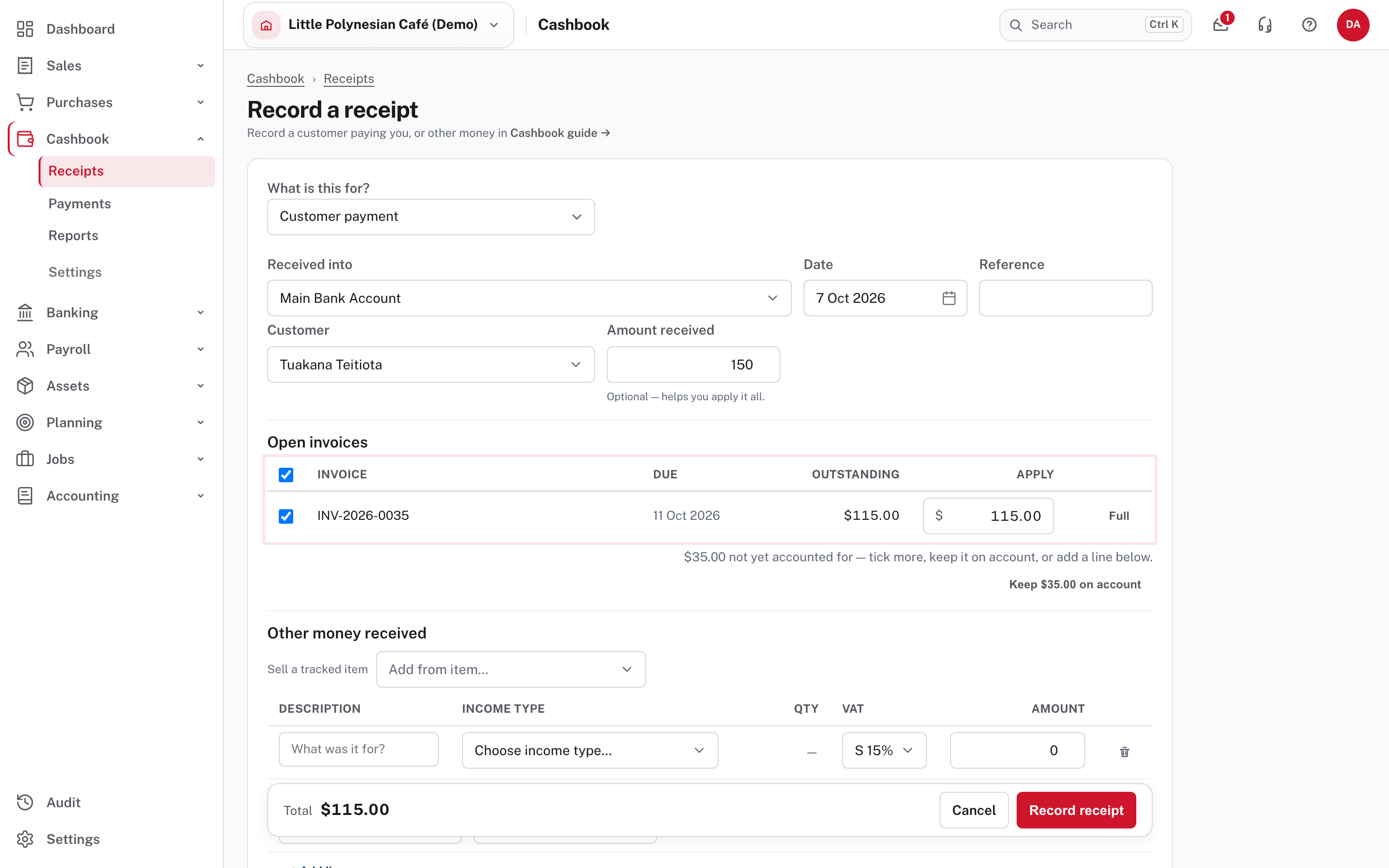 A customer paid $150 but owes $115: $35 is not yet accounted for