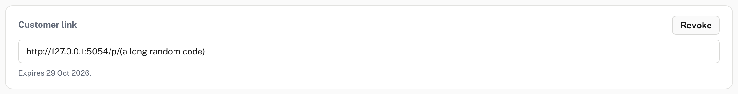 The Customer link card: a link anyone can open, with its expiry date and a Revoke button